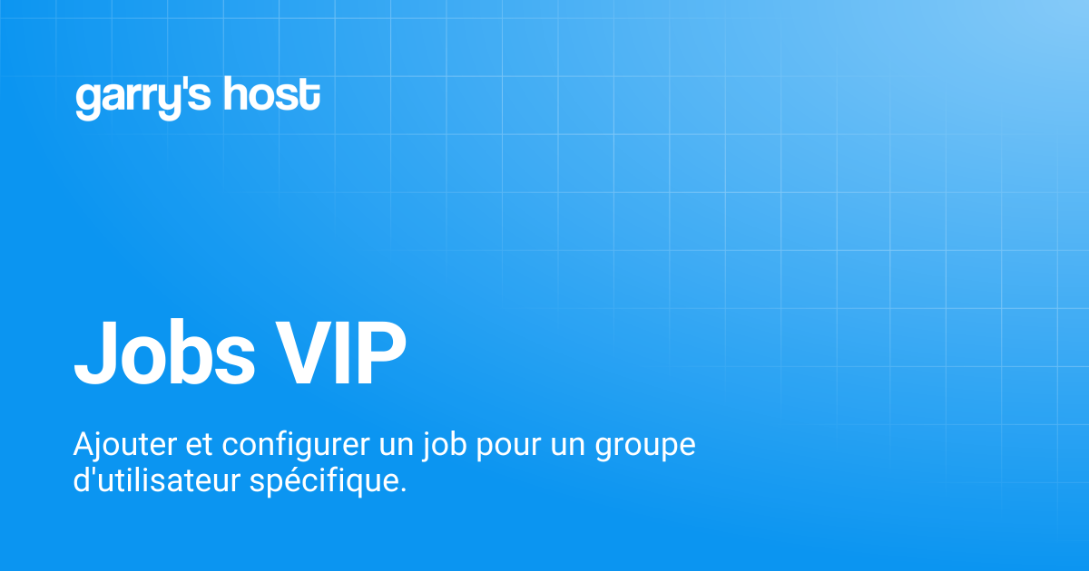Jobs VIP | garry's host