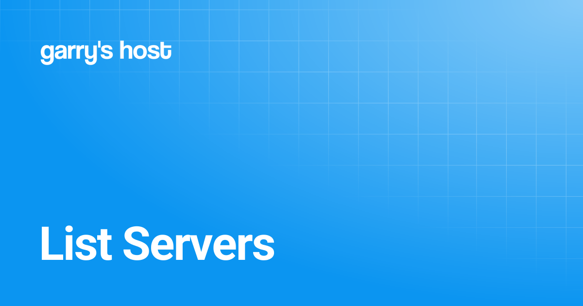 List Servers | garry's host
